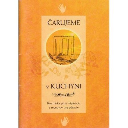 Kniha kuchárka - čarujeme v kuchyni